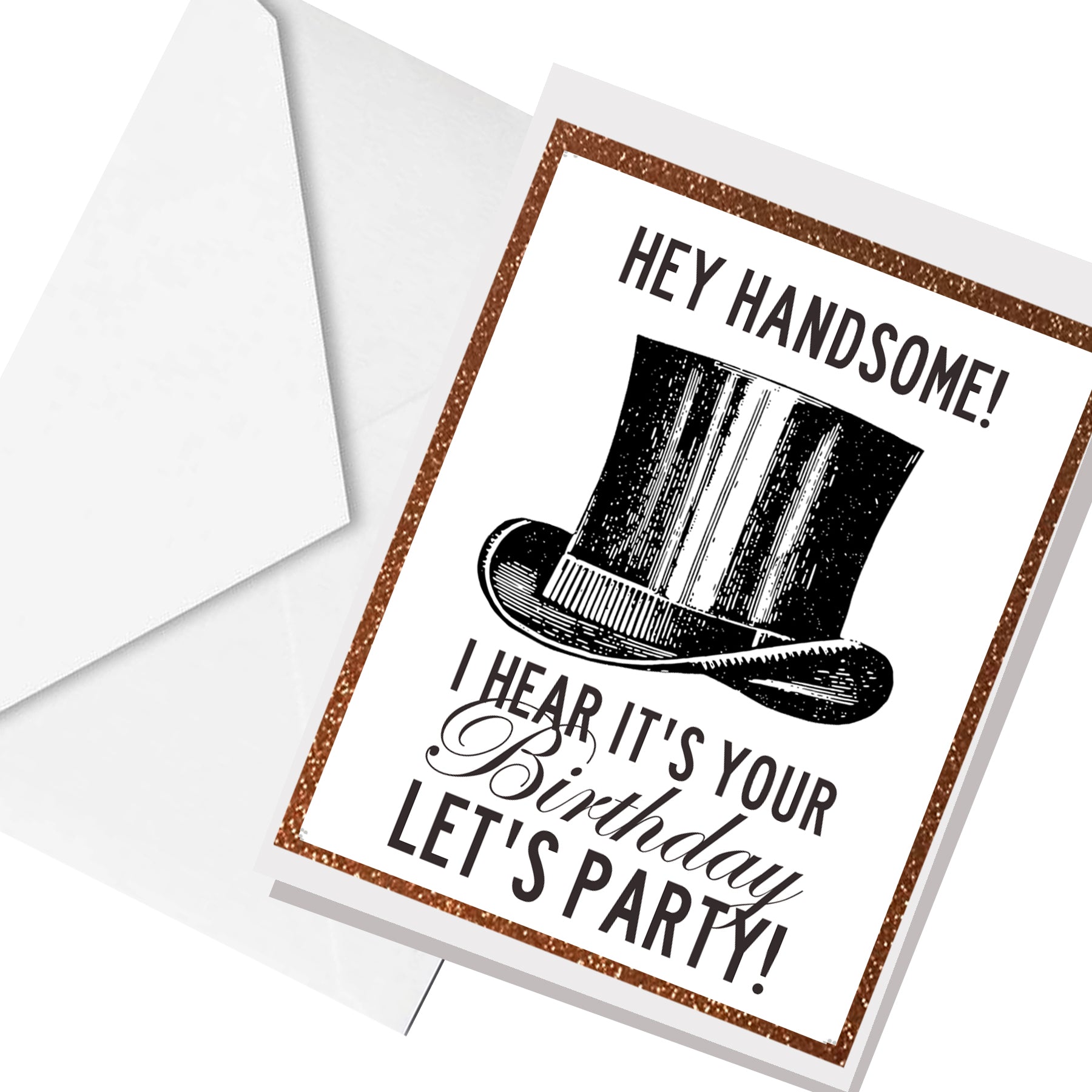 hey handsome... greeting card