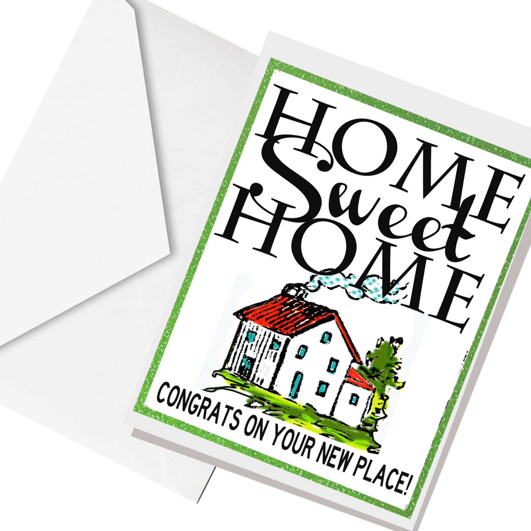 home sweet home.. greeting card