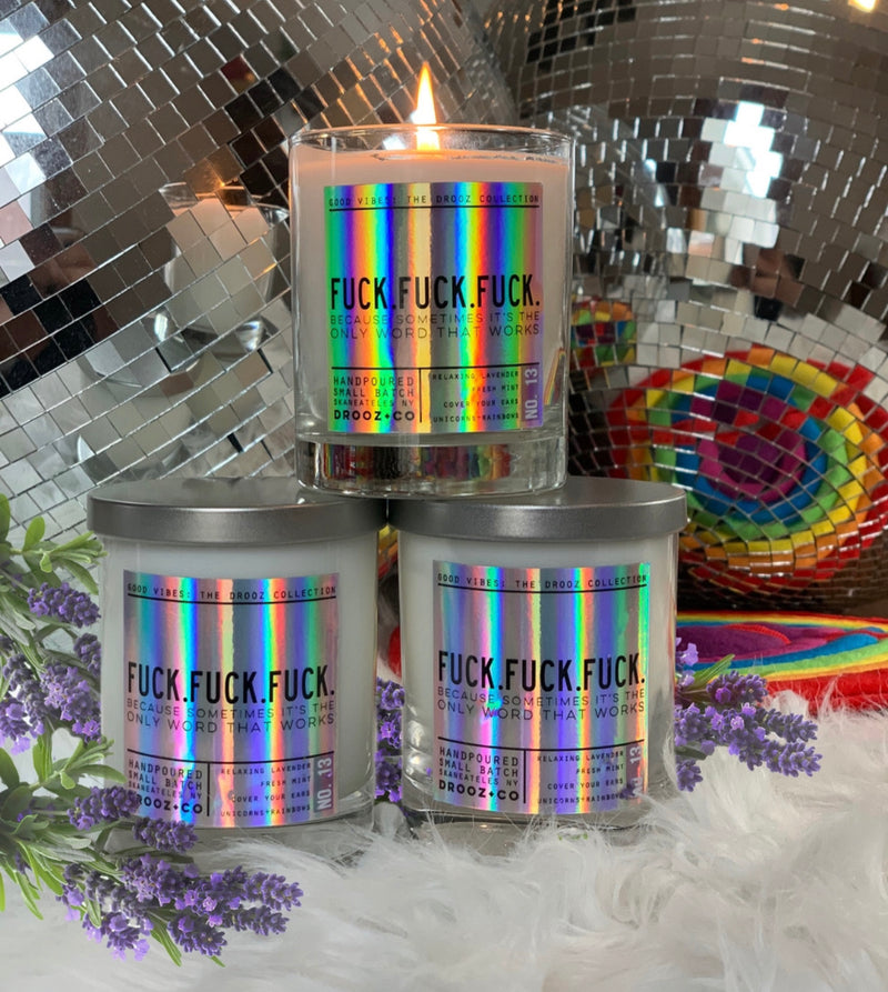 FUCK.FUCK FUCK : {GOOD VIBES collection} DROOZ Candle No.13