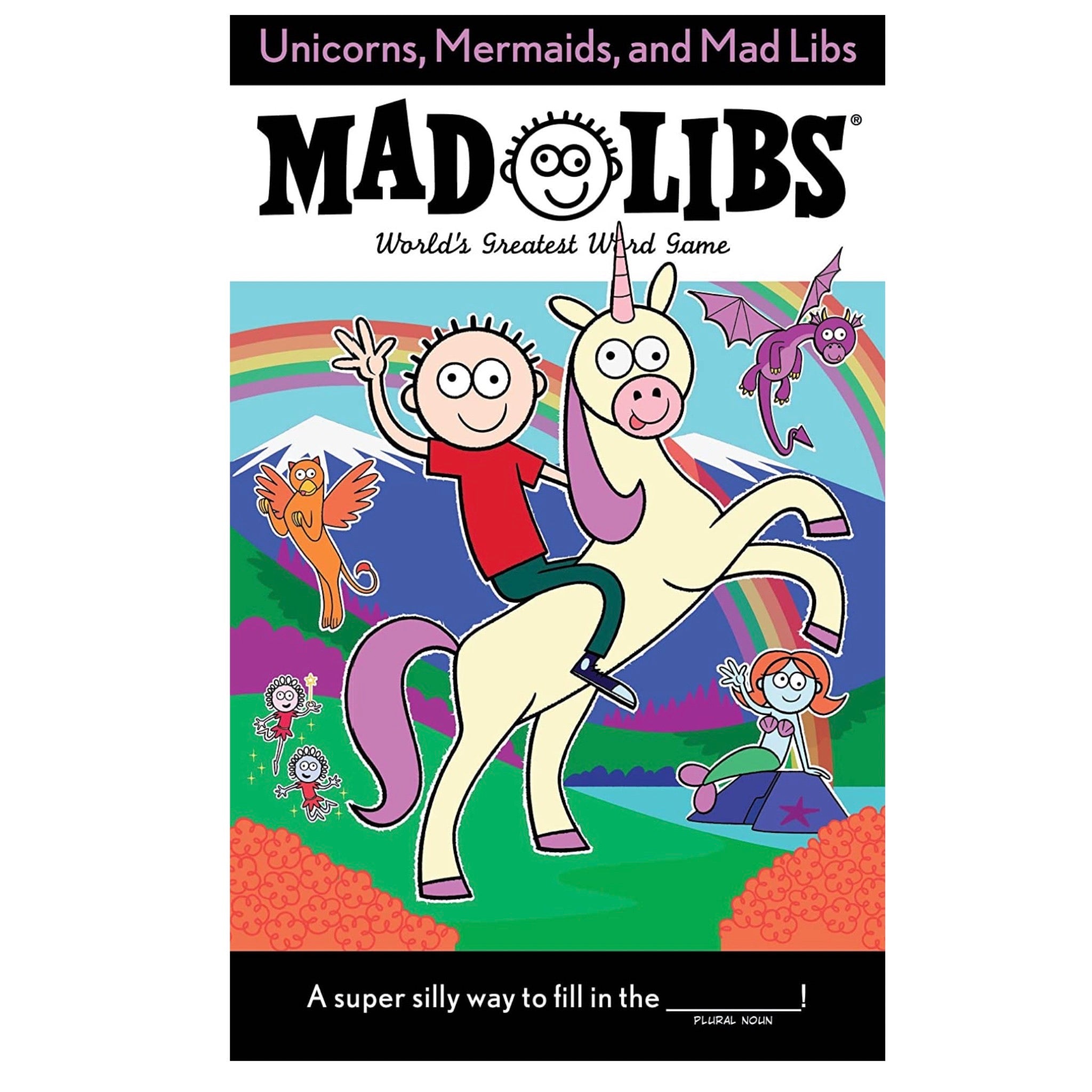 Unicorns, Mermaids, and Mad Libs