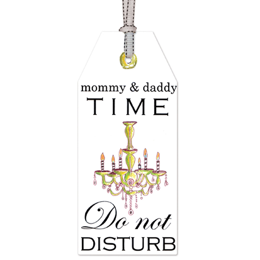 "Mommy & Daddy Time" Door Tag