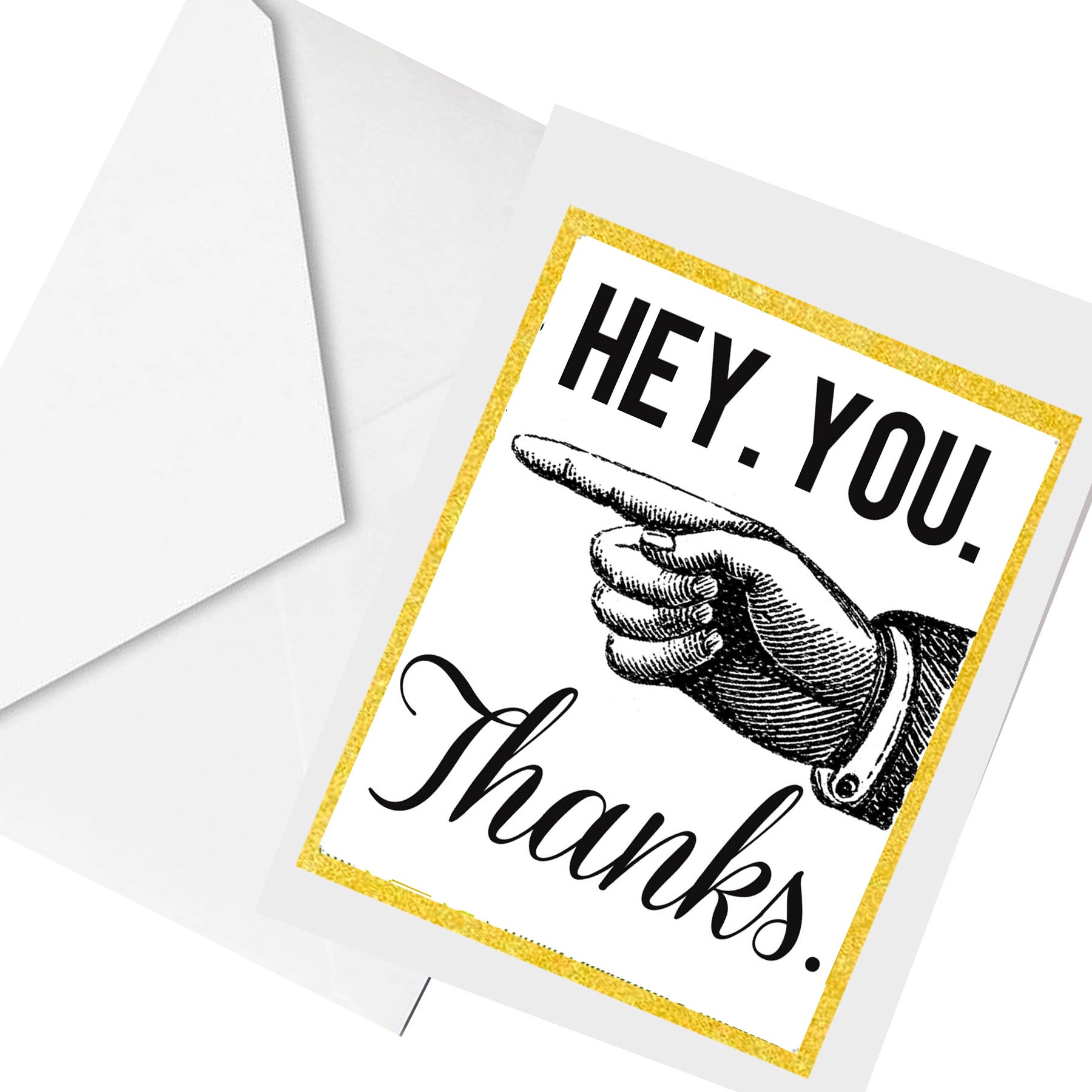 Hey You.  thanks... greeting card