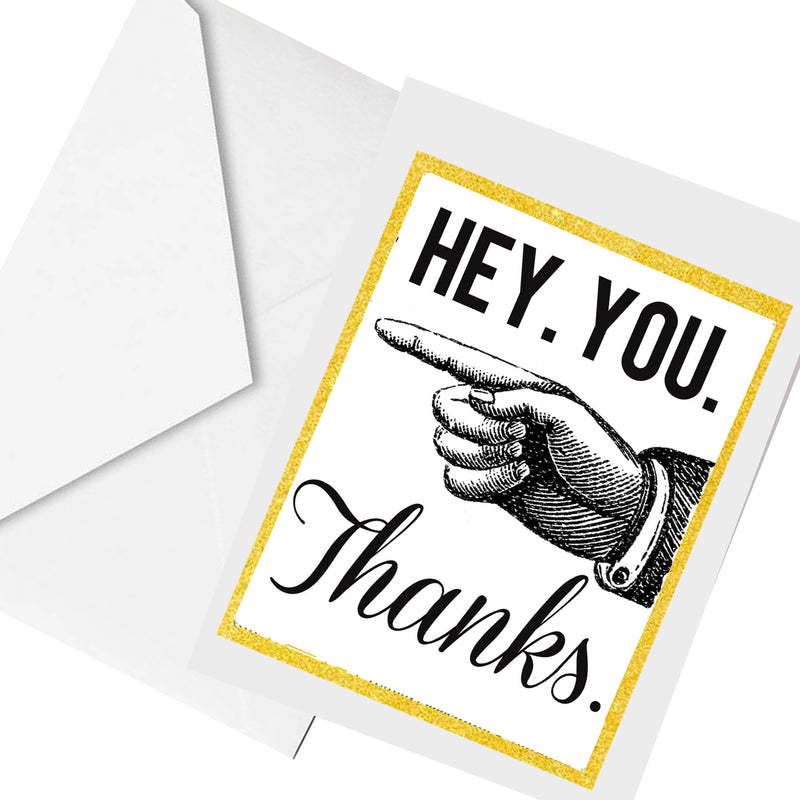 Hey You.  thanks... greeting card