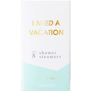I need a vacation Shower Steamers