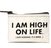 high on LIFE zip pouch